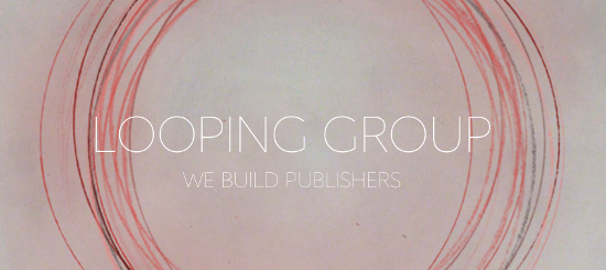 Firmengeschichte von LOOPING GROUP